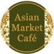 Asian Market Cafe